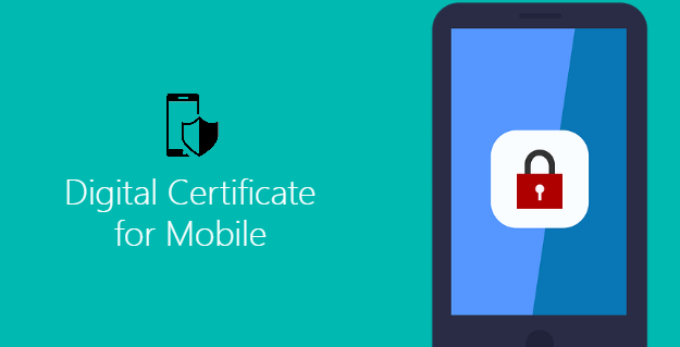 Digital Certificate for Mobile