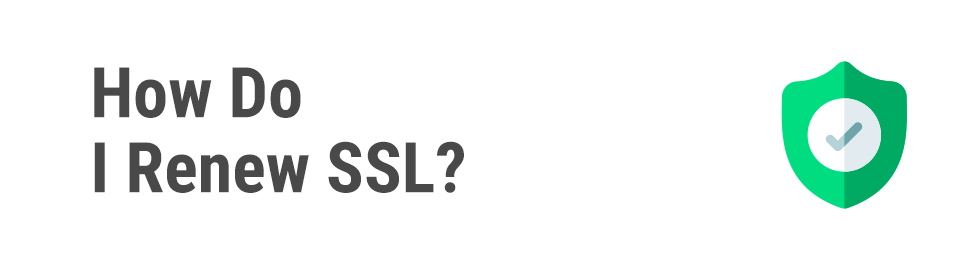 How Do I Renew SSL?